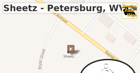 Sheetz - Petersburg, WV